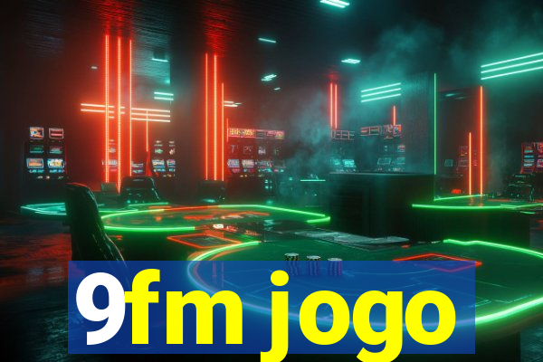 9fm jogo